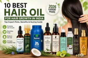 Best Hair Oil for Hair Growth in India