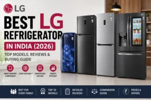 Best LG Refrigerator in India